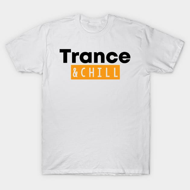 Trance music lover gift . Perfect present for mother dad friend him or her T-Shirt by SerenityByAlex